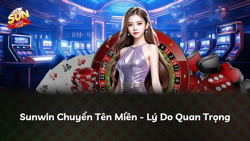 Sunwin Chuyển Tên Miền - Lý Do Quan Trọng